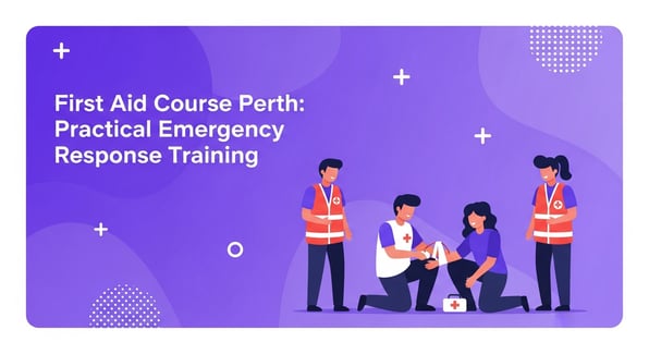 first aid course perth : first-aid-course-perth-practical-emergency-response-training