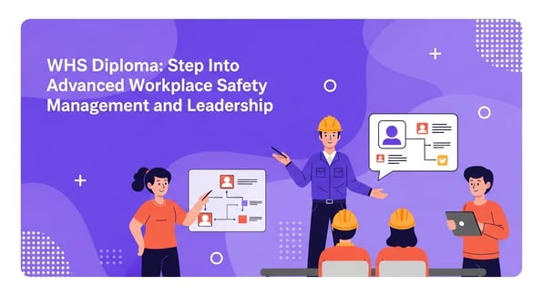 whs diploma : whs-diploma-step-into-advanced-workplace-safety-management-and-leadership